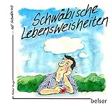  Schwäbische Lebensweisheiten