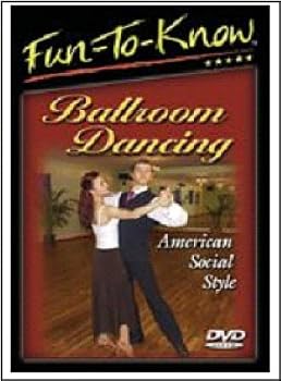 Fun To Know: Ballroom Dancing American Social Style