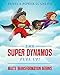 The Super Dynamos Fuel Up! Max's Transformation Begins