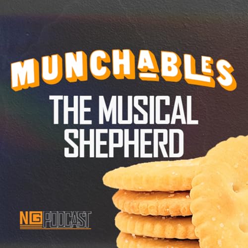 The Musical Shepherd - Munchables Podcast (5.7.26)