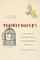 Algopix Similar Product 4 - Troublemakers Lessons in Freedom from