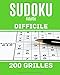 Sudoku Adulte Difficile: 200 Sudoku Difficile Pour Les Adultes - Jeux éducatifs et relaxant - Casse tête - Avec Solutions