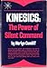 Kinesics: The Power of Silent Command