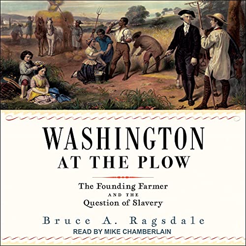 Washington at the Plow by Bruce A. Ragsdale episode artwork