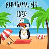 Kumbaya, My Lord