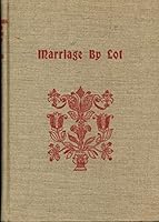 Marriage by lot,: A novel based on Moravian history (The Pennsylvania German Folklore Society [Yearbook]) B0007ITC54 Book Cover