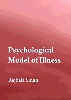 Psychological Model of Illness Unabridged Edition book cover