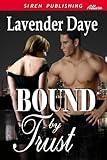 Bound By Trust (Siren Publishing Allure)