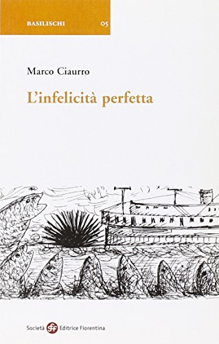  L\'infelicità perfetta