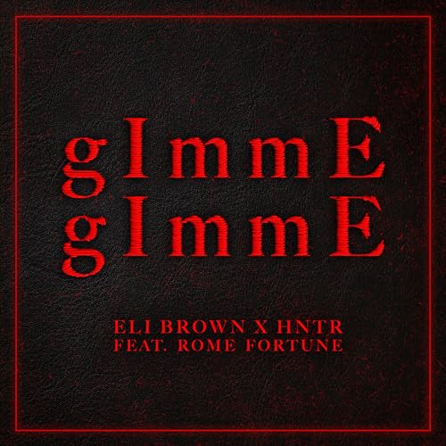 Eli Brown, HNTR & Rome Fortune