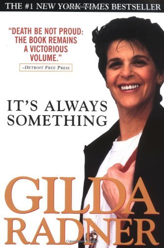 It's Always Something by Gilda Radner (2000-05-06) B01HCAVV26 Book Cover