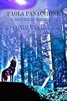 La Condanna del Dio: Il Risveglio dei Grandi 1491294884 Book Cover