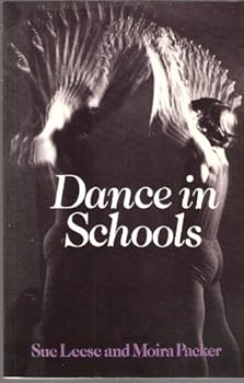 Hardcover Dance in Schools Leese Book