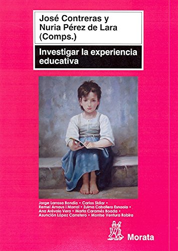 Investigar la experiencia educativa (INVESTIGACION)