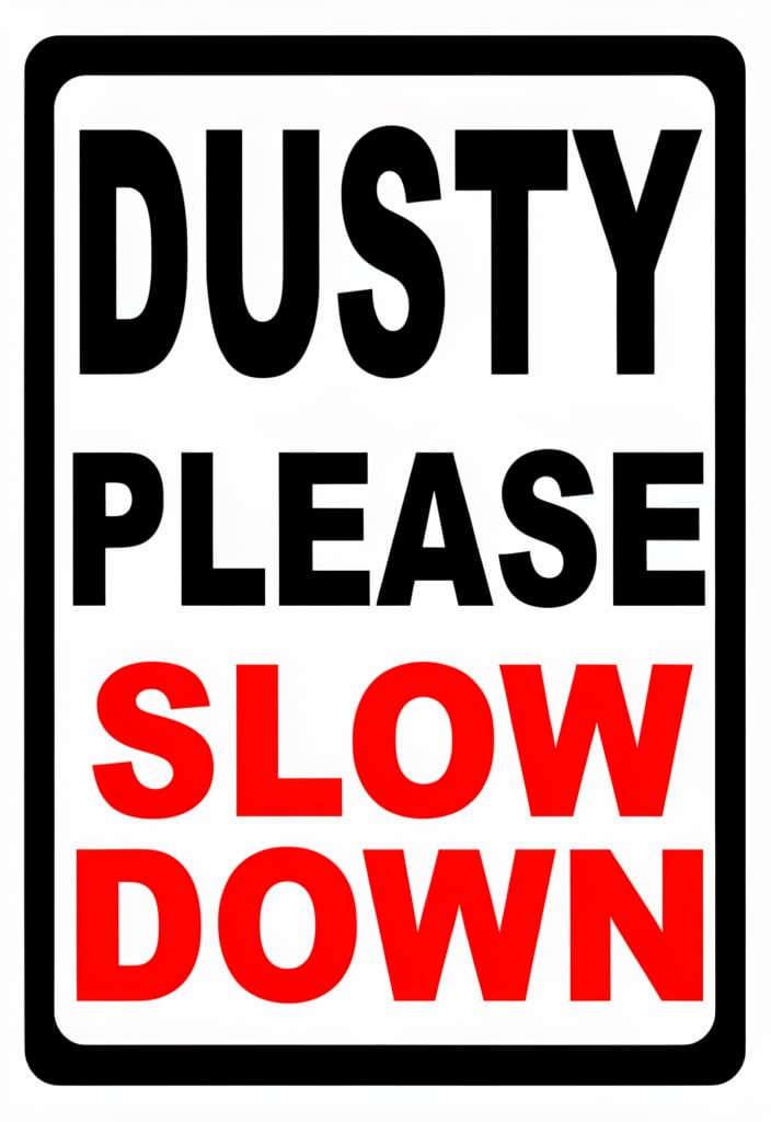 peiyeety Dusty Please Slow Down Tin Sign 12x8 Inch, Funny Rustic Metal Wall Decor, Black White Red Vintage Style Warning Sign for Home Garage Farm Barn Entryway Gift