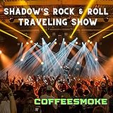  Shadow\'s Rock & Roll Traveling Show