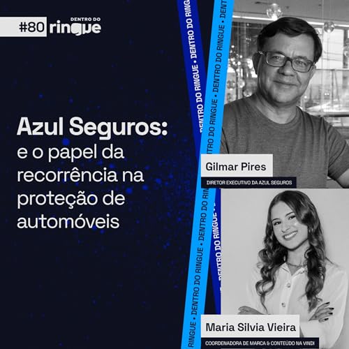 #80 - Azul Seguros e o papel da recorrência na proteção de automóveis