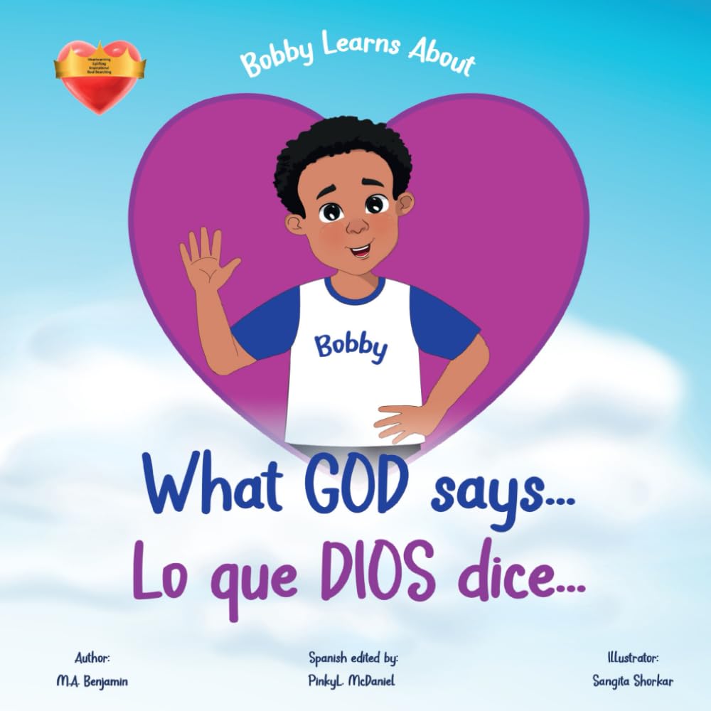 Bobby Learns About What God Says…: Lo Que Dios Dice…