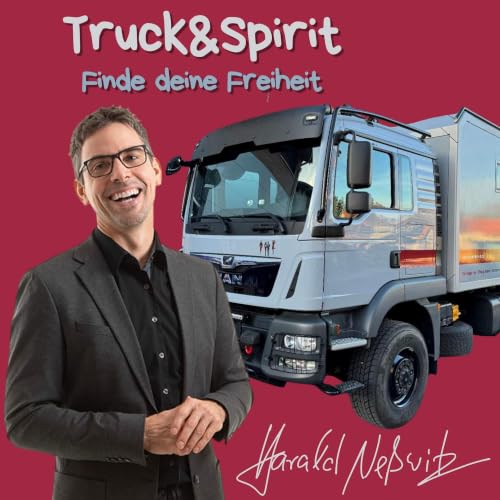 Truck&Spirit - Finde deine Freiheit cover art