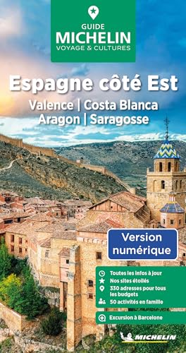 Guide Vert Espagne côté Est : Valence, Costa Blanca, Aragon,...
