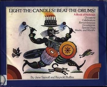 Hardcover Light the Candles! Beat the Drums!: A Book of Holidays Book
