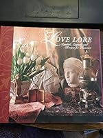 Love lore: Symbols, legends and recipes for romance B0006R7SQQ Book Cover