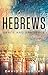 Hebrews: Grace and Gratitude