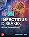 Infectious Diseases Case Study Approach