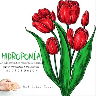 Hidroponía [Hydroponics] Audiolibro Por Andrónico Green arte de portada