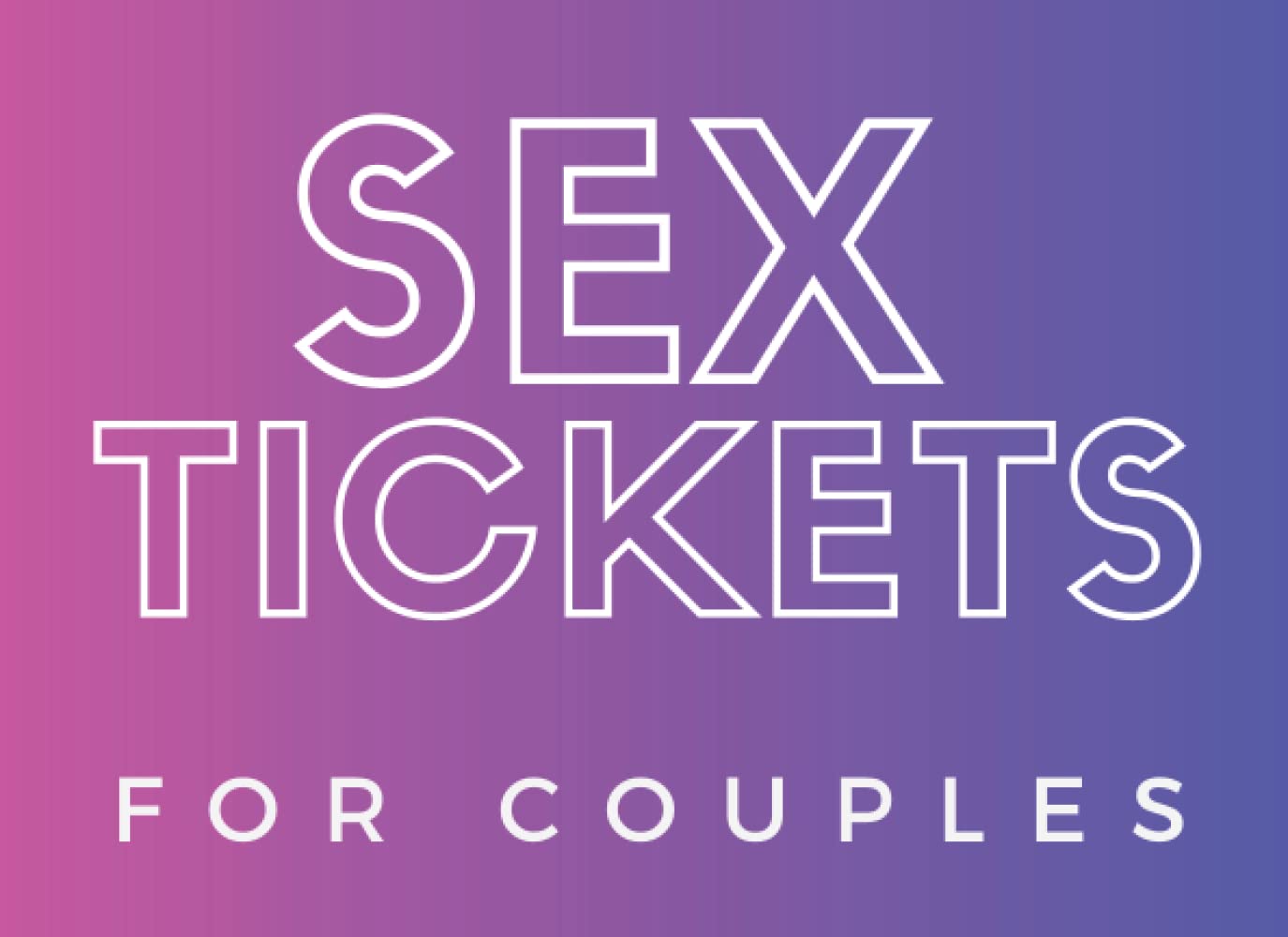 SEX TICKETS FOR COUPLES: 69 Love and Naughty Coupons for Couples || Sexy Games for couples Kinky & Dirty for Having More Fun in Bedroom || Gift Idea ... Birthday Christmas Valentines Anniversary ...