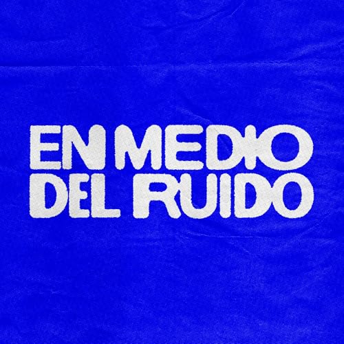 En Medio del Ruido Titelbild