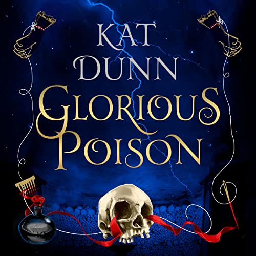 Glorious Poison by Kat Dunn episode artwork