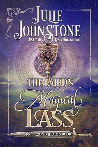 The Laird's Magical Lass (Spellbound Hearts Book 1)