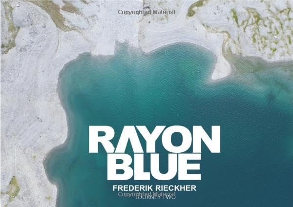 RAYON BLUE / RAYON BLUE - Journey Two: From silent Skies