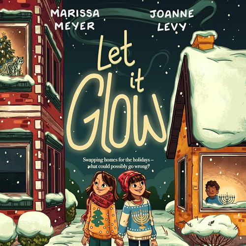 Let It Glow by Marissa Meyer, Joanne Levy episode artwork