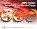 Produktbild State of the World Population Youth Supplement: At the Frontier: Young People and Climate Change: At the Frontier, Young People and Climate Change, ... People and Climate Change, Youth Supplement)