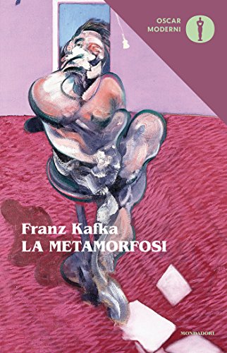 La metamorfosi: e altri racconti (Oscar classici moderni Vol. 77) La metamorfosi: e altri racconti (Oscar classici moderni Vol. 77)