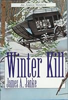 Winter Kill 0803490380 Book Cover