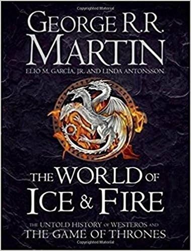 The World of Ice and Fire: The Untold History of Westeros and the Game of Thrones (Song of Ice & Fire) (Hardcover)【2017】by George R.R. Martin (Author), et al. [1865]