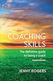 COACHING SKILLS: THE DEFINITIVE GUIDE TO BEING A COACH (UK Higher Education Humanities & Social Sciences Counselling)