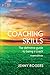 COACHING SKILLS: THE DEFINITIVE GUIDE TO BEING A COACH (UK Higher Education Humanities & Social Sciences Counselling)