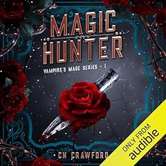 Magic Hunter Audiolibro Por C. N. Crawford arte de portada