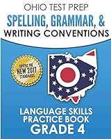 OHIO TEST PREP Spelling, Grammar, & Writing Conventions Grade 4: Language Skills Practice Book 1731257848 Book Cover