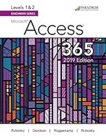 Benchmark Series: Microsoft Access 2019 Levels 1&2 0763887285 Book Cover