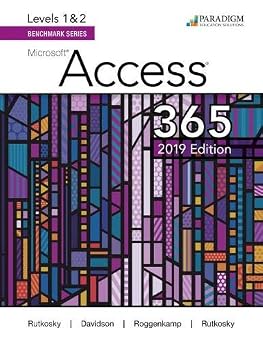 Benchmark Series Microsoft Access 2019 Levels 1&2