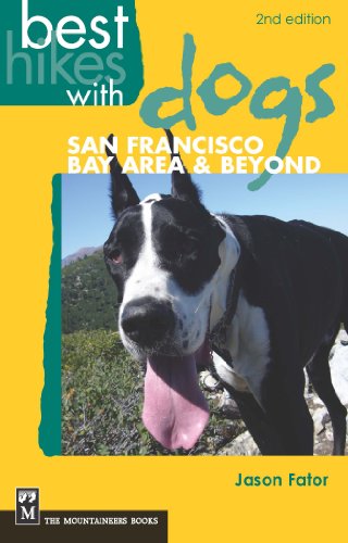 Best Hikes with Dogs San Francisco Bay Area and Beyond: 2nd Edition (Best French Bulldog Breeders In California)