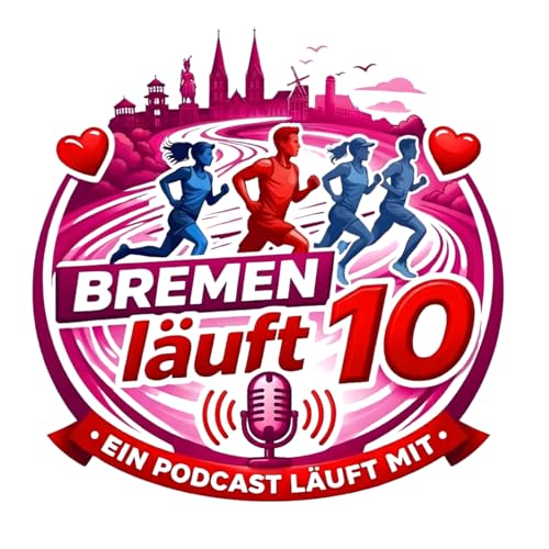 Bremen l&auml;uft 10 - Ein Podcast l&auml;uft mit Podcast Por Ingo H. arte de portada