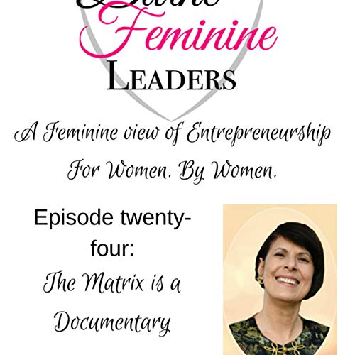 The Matrix is a Documentary: Episode 024 Divine Feminine Leaders Interviews Son&rsquo;Yah