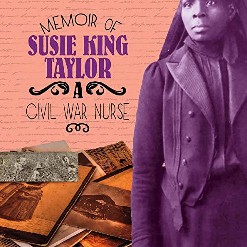 Memoir of Susie King Taylor by Pamela Dell episode artwork