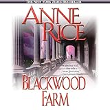 Blackwood Farm: The Vampire Chronicles